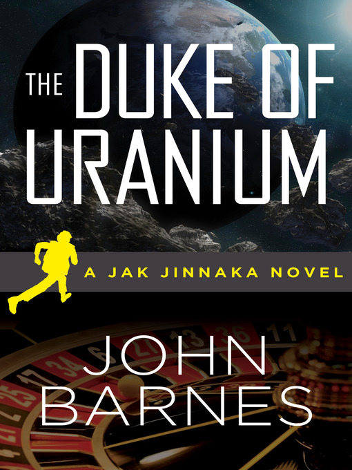 Title details for Duke of Uranium by John Barnes - Available
